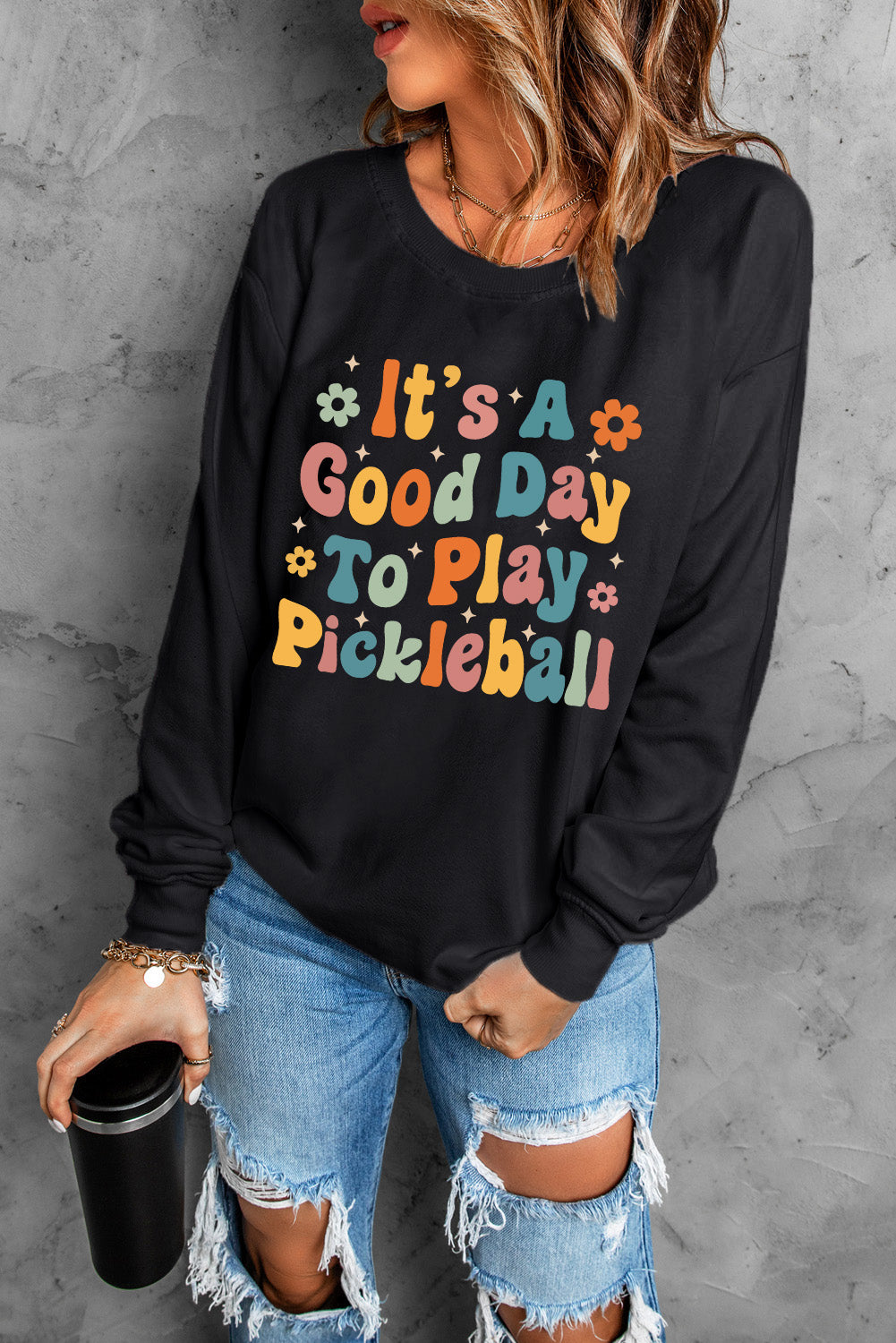 Black Its A Good Day To Play Pickleball Graphic Sweatshirt